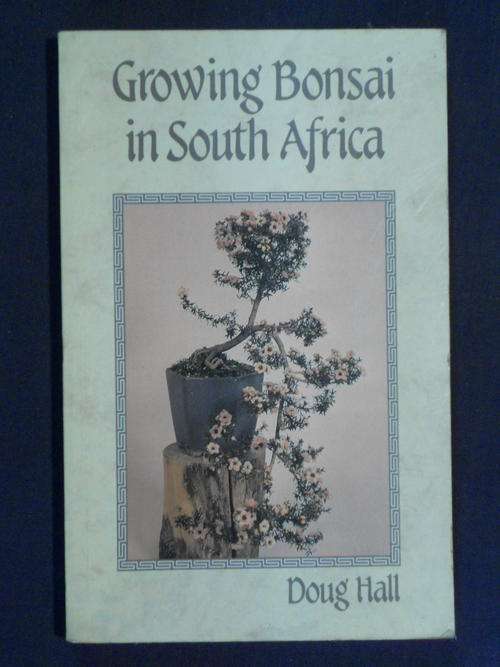 Growing Bonsai in South Africa - Doug Hall