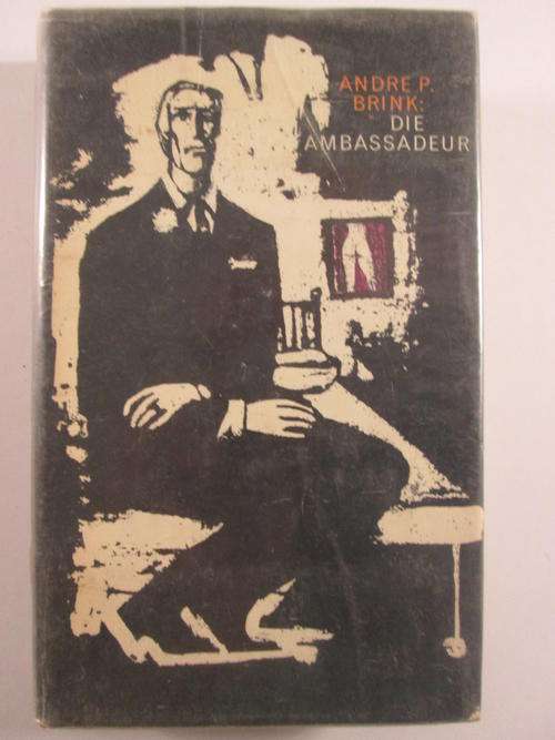 Die Ambassadeur Andre P. Brink (eerste uitgawe 1963)