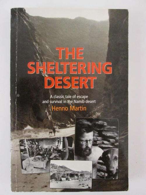 The sheltering desert Henno Martin