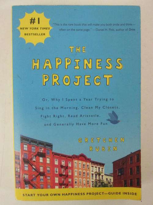 The happiness project Gretchen Rubin