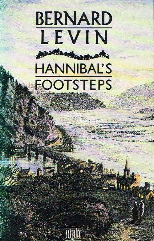 Haniball's footsteps Bernard Levin