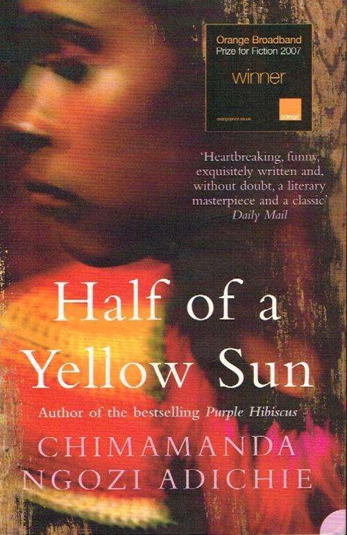 Half of a yellow sun Chimamanda Ngozi Adichie