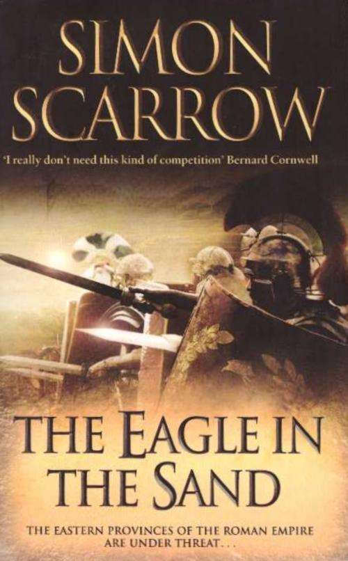 The Eagle in the Sand - Simon Scarrow