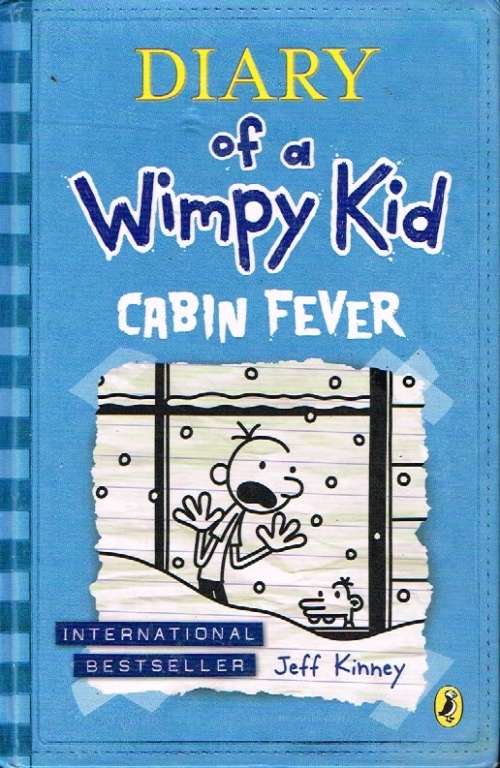 Diary of a wimpy kid cabin fever Jeff Kinney
