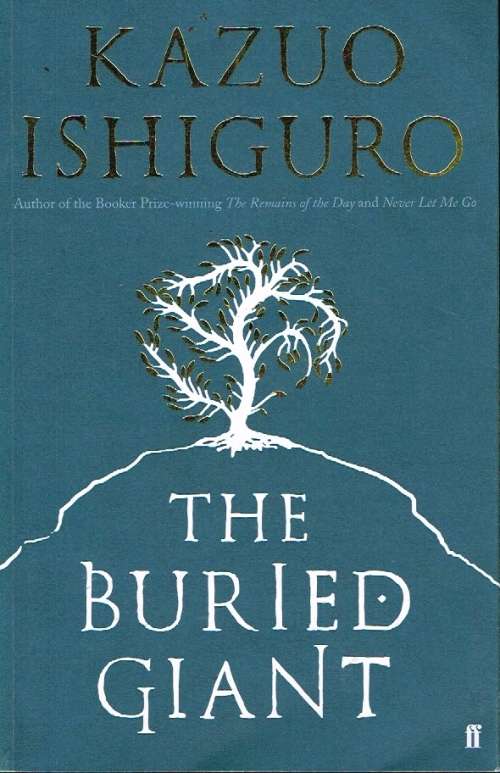 The buried giant Kazuo Ishiguro