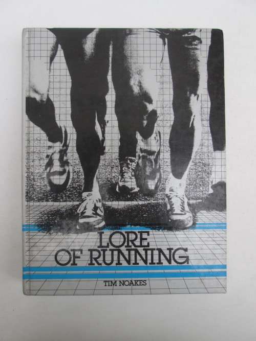 The lore of running Tim Noakes