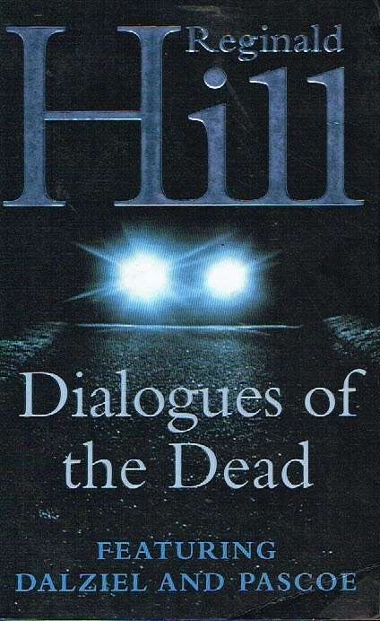 Dialogues of the dead Reginald Hill