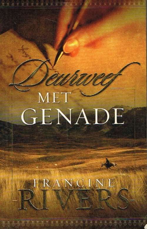 Deurweef met genade Francine Rivers