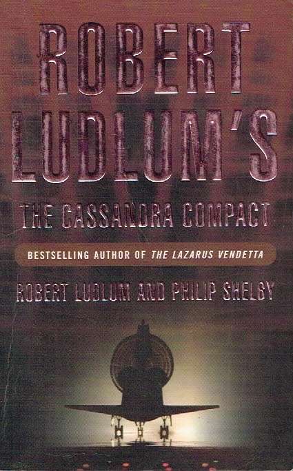 The Cassandra compact Robert Ludlum
