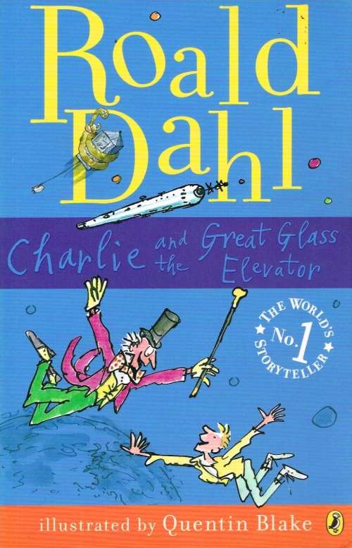 Charlie and the great glass elevator Roald Dahl