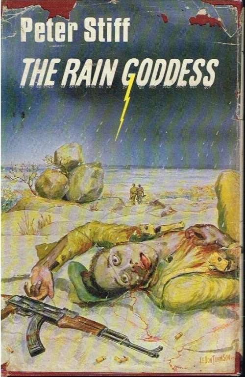 The Rain Goddess Peter Stiff (first edition 1973)