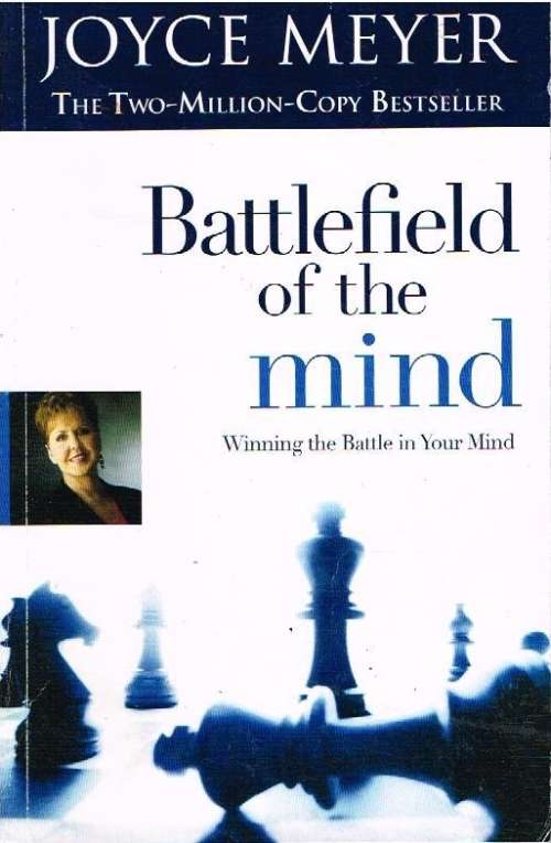 Battlefield of the mind Joyce Meyer