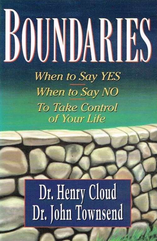 Boundaries Dr Henry Cloud Dr John Townsend