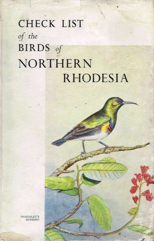 Checklist of the birds of Northern Rhodesia Government printer Northern Rhodesia