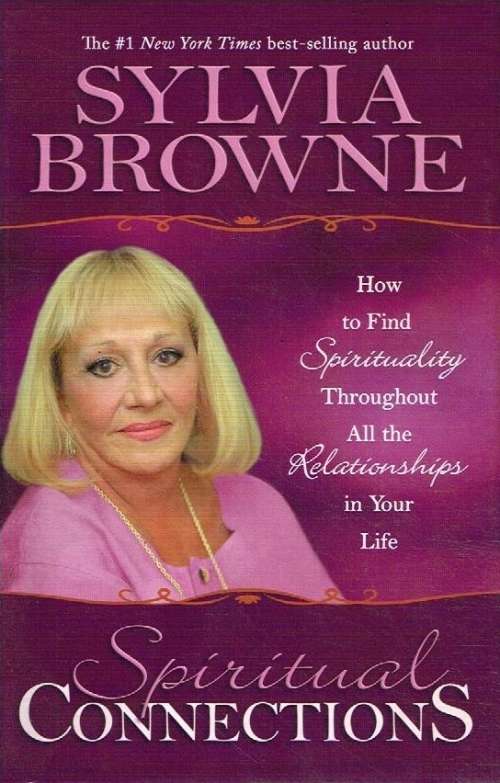 Spiritual connections Sylvia Browne