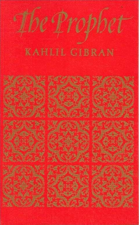 The prophet Kahlil Gibran