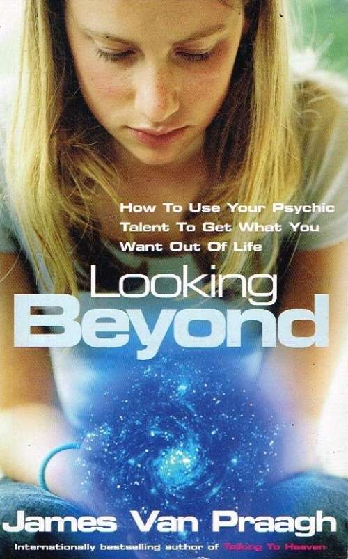 Looking beyond James van Praagh