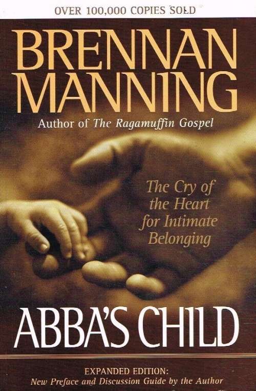 Abba's child Brennan Manning