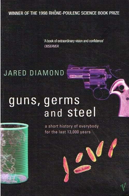 Guns,germs and steel Jared Diamond