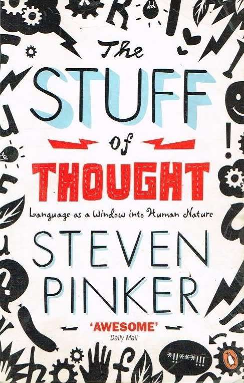 The stuff of thought Steven Pinker