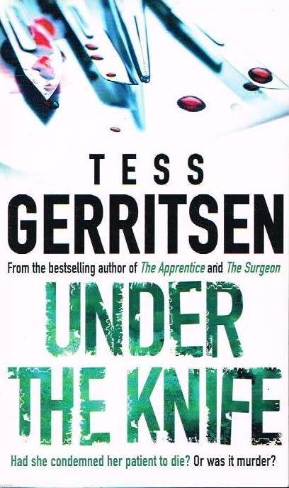 Under the knife Tess Gerritsen