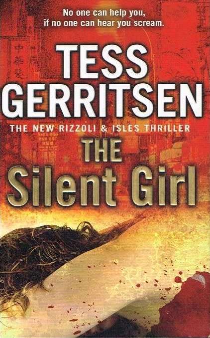 The silent girl Tess Gerritsen