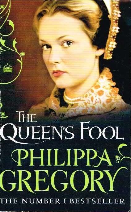 The Queen's fool Philippa Gregory
