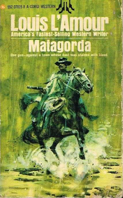 Matagorda Louis L'Amour