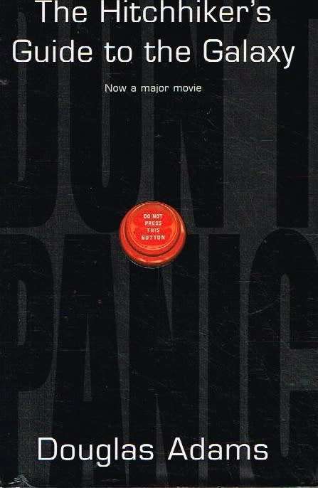 The hitchhiker's guide to the Galaxy Douglas Adams