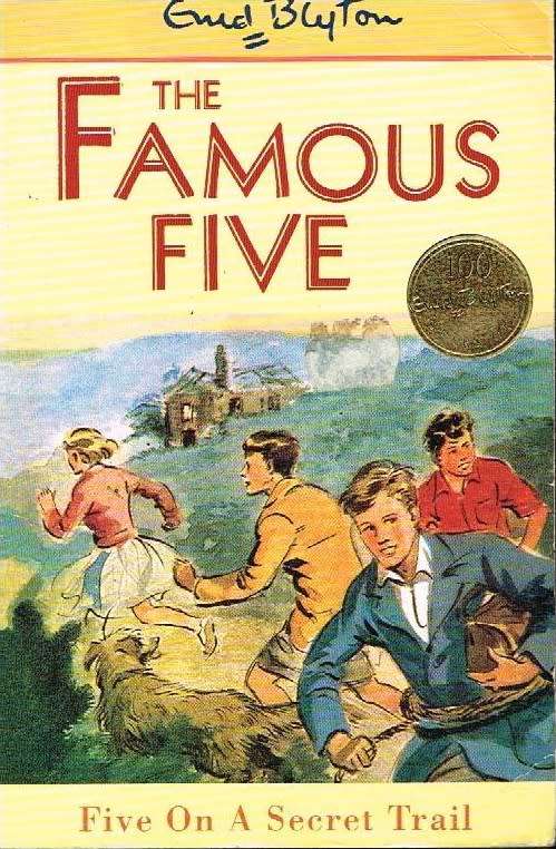 The famous five five go on a secret trail Enid Blyton