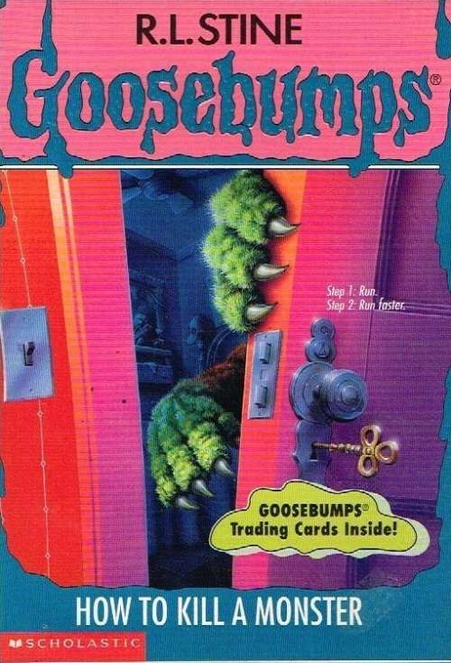Goosebumps how to kill a monster R L Stine