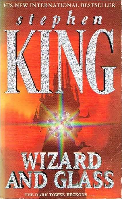 Wizard and glass Stephen King