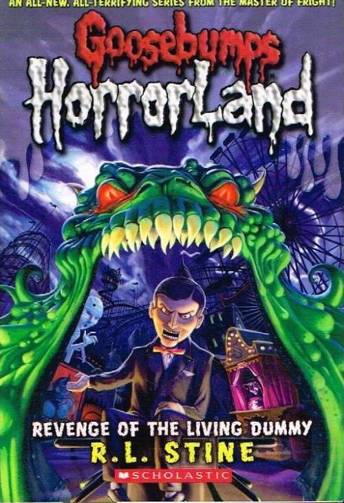 Goosebumps horrorland Revenge of the living dummy R L Stine
