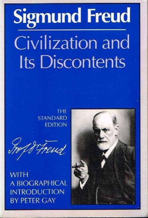 Civilization and its discontents Sigmund Freud