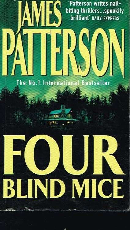 Four blind mice James Patterson