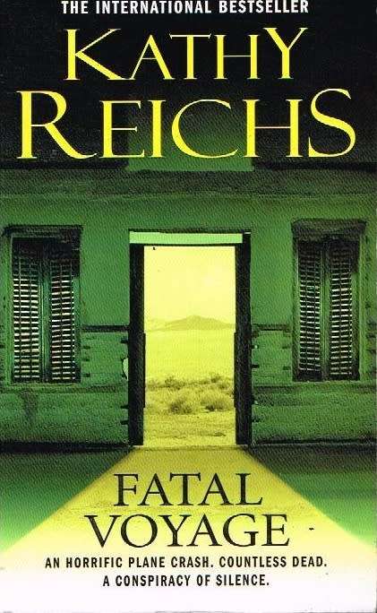Fatal voyage Kathy Reichs