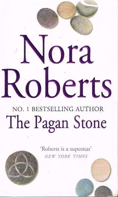 The pagan stone Nora Roberts
