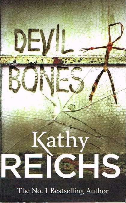 Devil bones Kathy Reichs