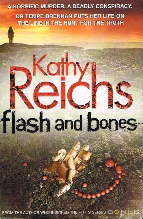 Flash and bones Kathy Reichs