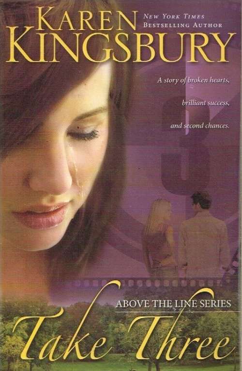 Take three Karen Kingsbury