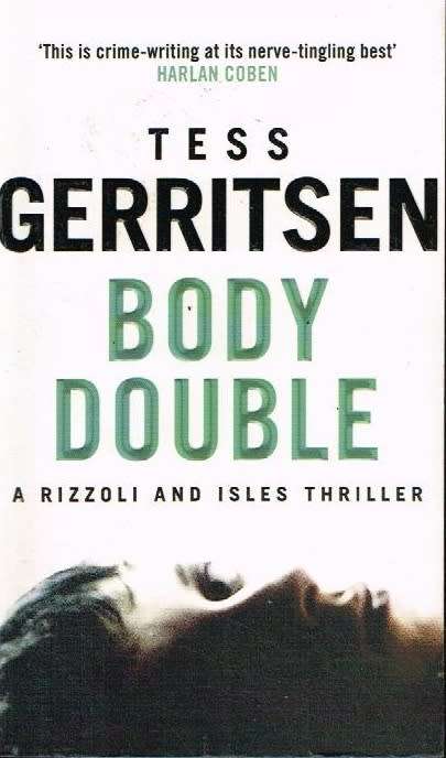 Body double Tess Gerritsen