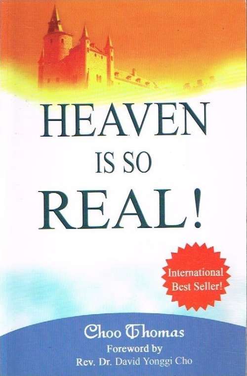 Heaven is so real ! Choo Thomas