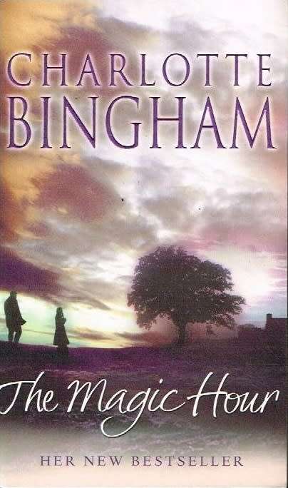 The magic hour Charlotte Bingham