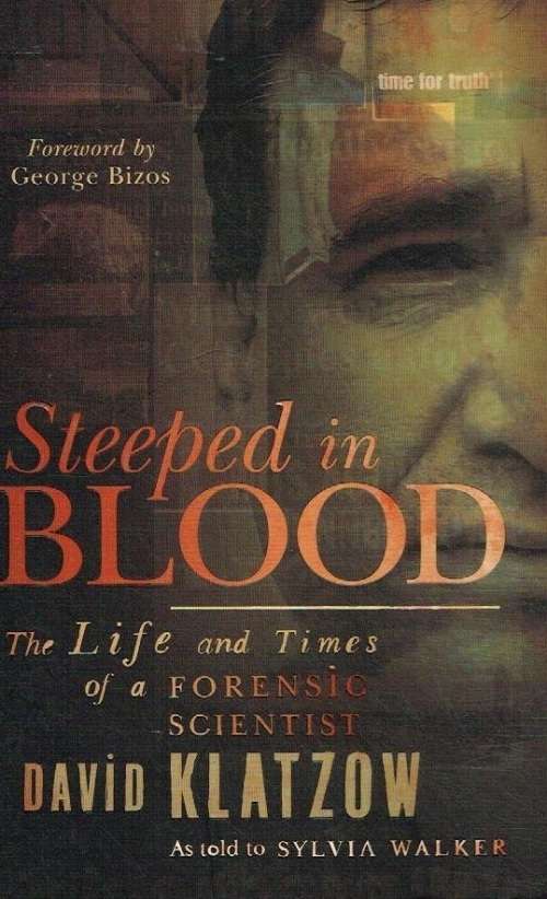 Steeped in blood David Klatzow