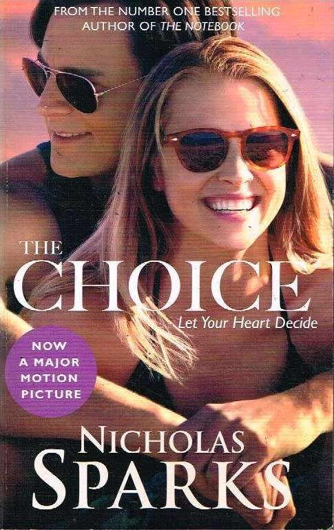 The choice Nicholas Sparks