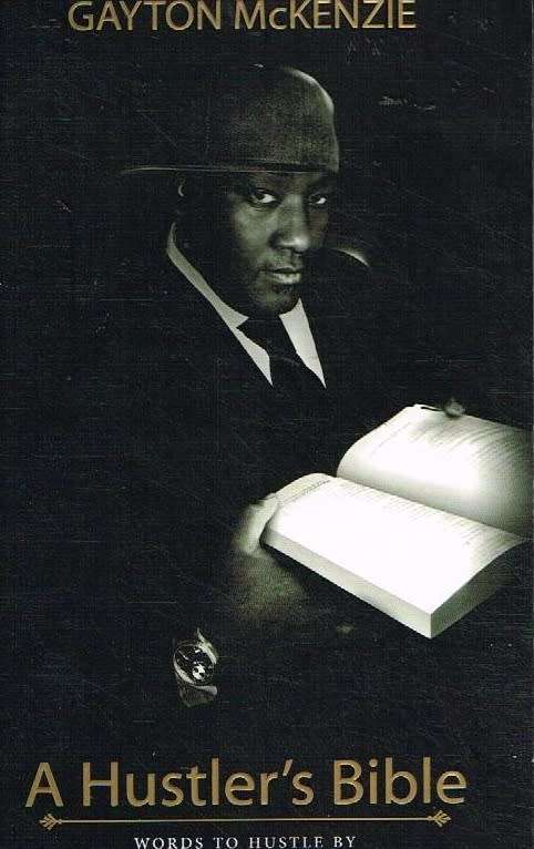 A hustler's bible Gayton McKenzie