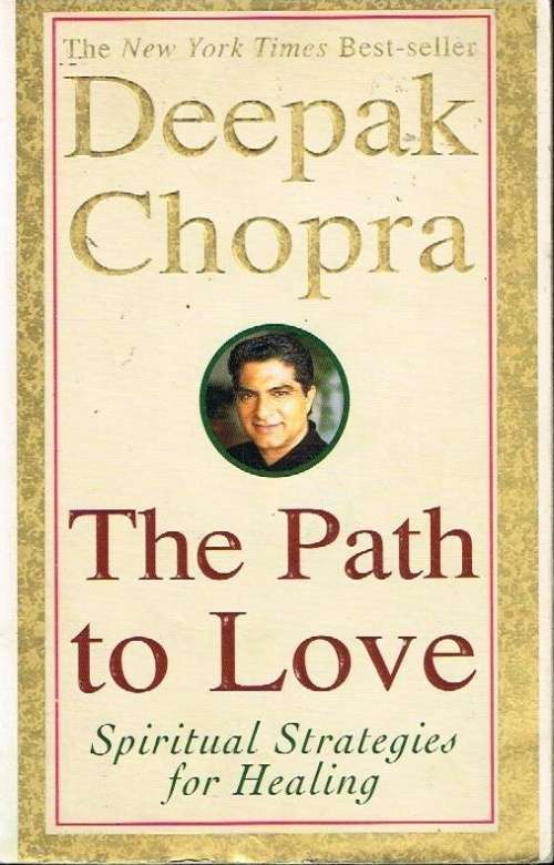 The path to love Deepak Chopra
