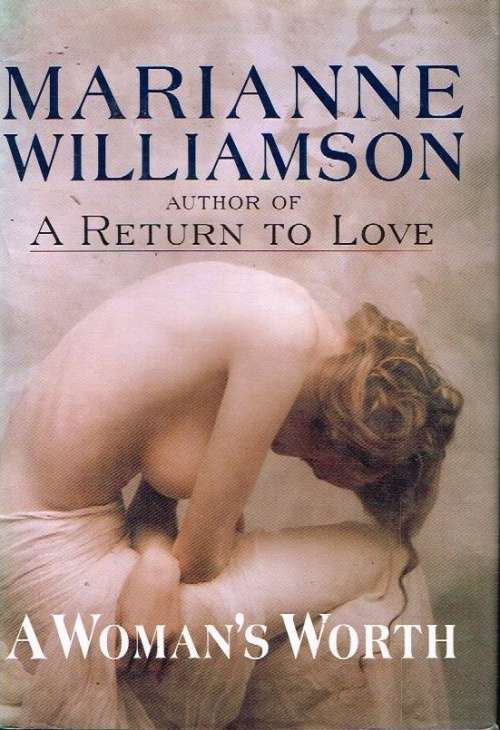 A woman's worth Marianne Williamson