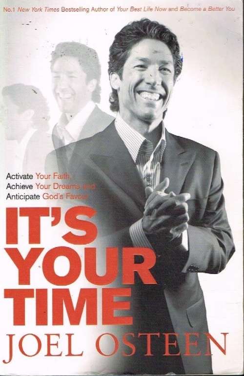 It's your time Joel Osteen