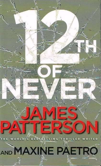 12th of never James Patterson